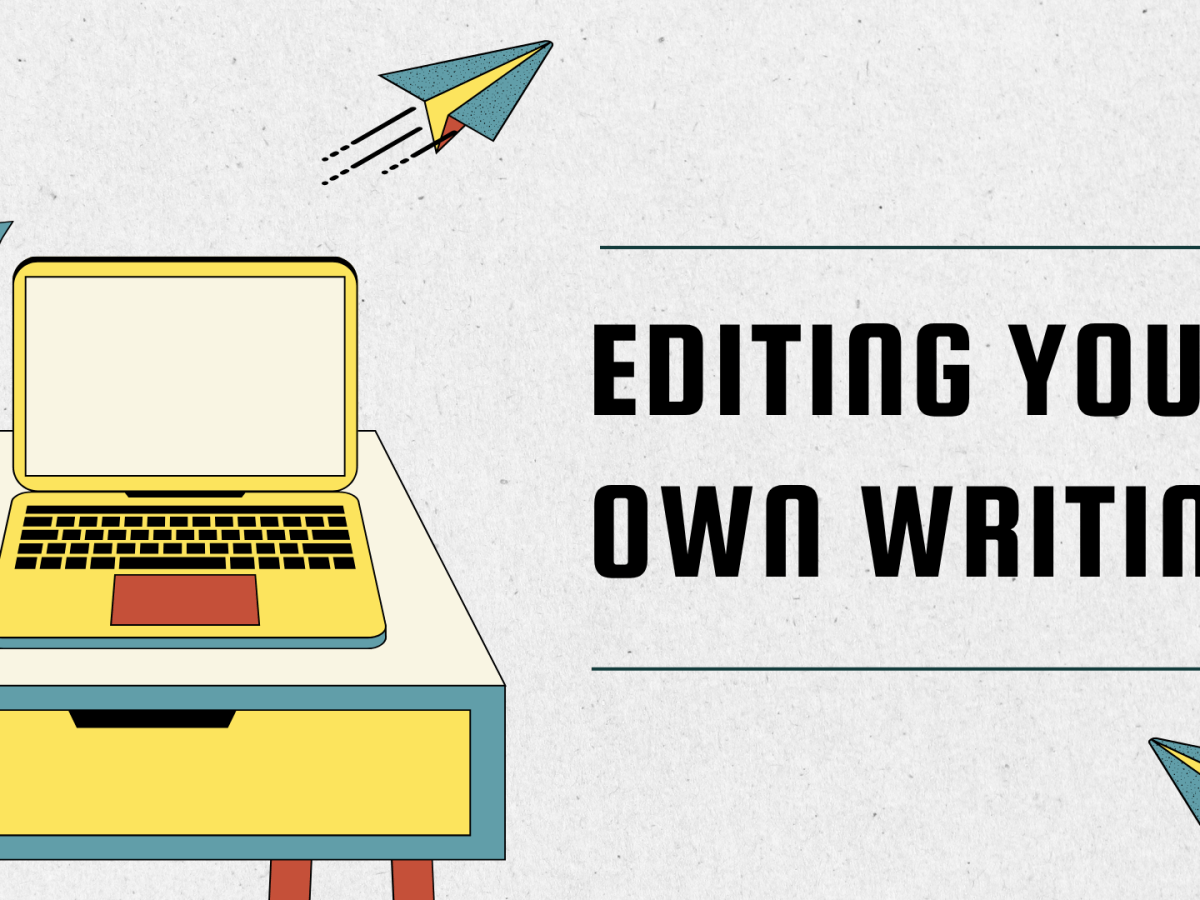 Editing Your Own Creative&nbsp;Writing
